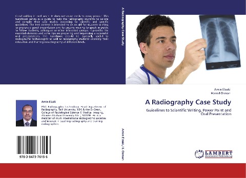 A Radiography Case Study: Guidelines to Scientific Writing, Power Point and Oral Presentation