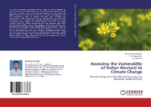 Assessing the Vulnerabilty of Indian Mustard to Climate Change: Climate change and Indian Mustard by using crop simulation model InfoCrop
