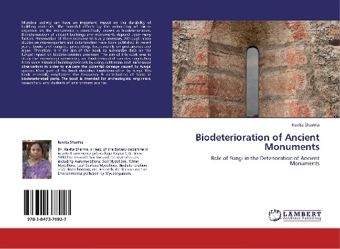Biodeterioration of Ancient Monuments: Role of Fungi in the Deterioration of Ancient Monuments