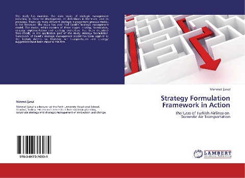 Strategy Formulation Framework in Action: The Case of Turkish Airlines on   Domestic Air Transportation