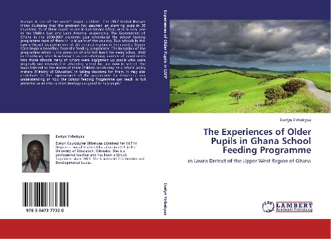 The Experiences of Older Pupils in Ghana School Feeding Programme: in Lawra District of the Upper West Region of Ghana