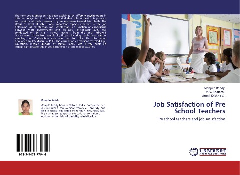 Job Satisfaction of Pre School Teachers: Pre school teachers and job satisfaction