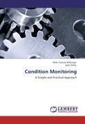 Condition Monitoring: A Simple and Practical Approach