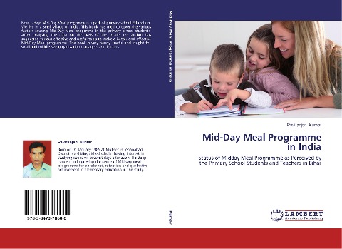 Mid-Day Meal Programme in India: Status of Midday Meal Programme as Perceived by the Primary School Students and Teachers in Bihar