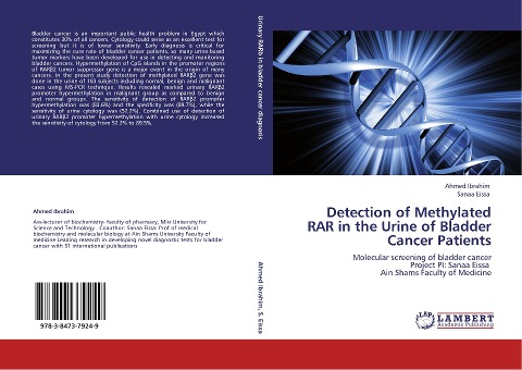 Detection of Methylated RAR  in the Urine of Bladder Cancer Patients: Molecular screening of bladder cancer  Project PI: Sanaa Eissa   Ain Shams Faculty of Medicine