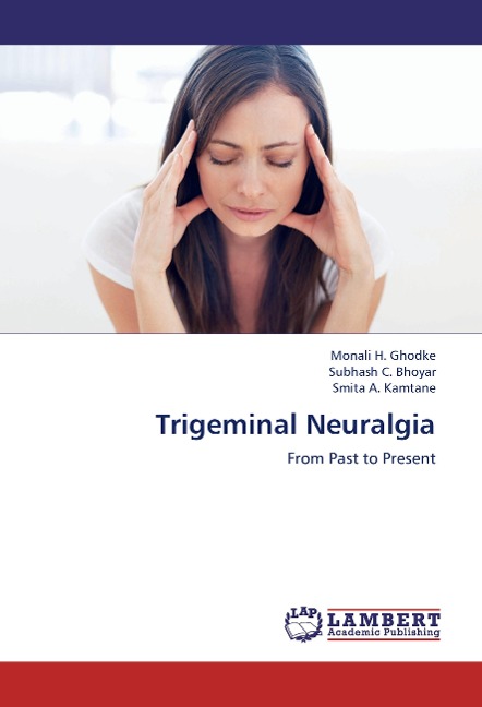 Trigeminal Neuralgia: From Past to Present