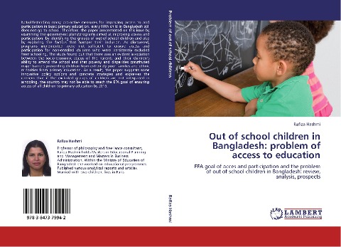 Out of school children in Bangladesh: problem of access to education: EFA goal of acces and participation and the problem of out of school children in Bangladesh: review, analysis, prospects