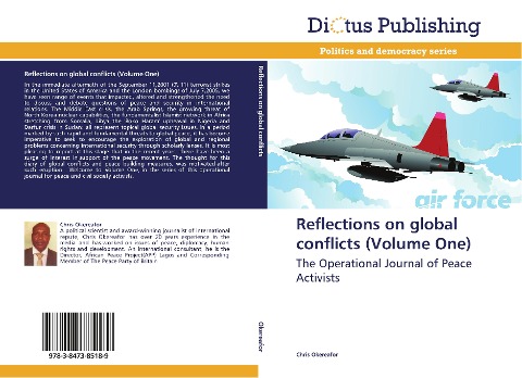 Reflections on global conflicts (Volume One): The Operational Journal of Peace Activists