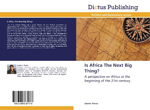 Is Africa The Next Big Thing?: A perspective on Africa at the beginning of the 21st century