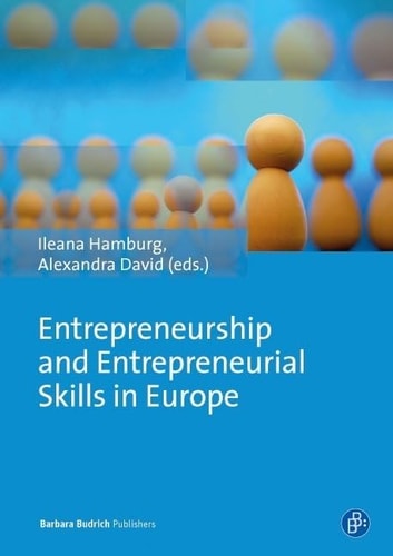 Entrepreneurship and Entrepreneurial Skills in Europe Examples to Improve Potential Entrepreneurial Spirit