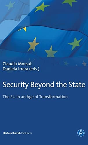 Security Beyond the State The EU in an Age of Transformation