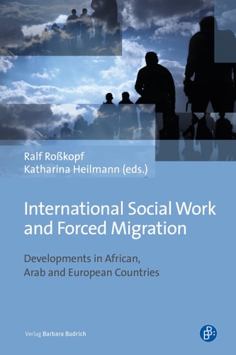 International Social Work and Forced Migration Developments in African, Arab and European Countries