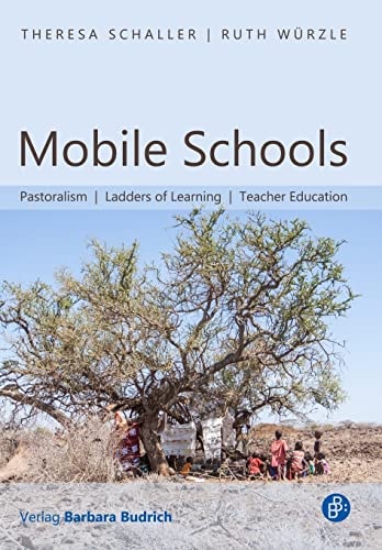 Mobile Schools Pastoralism, Ladders of Learning, Teacher Education