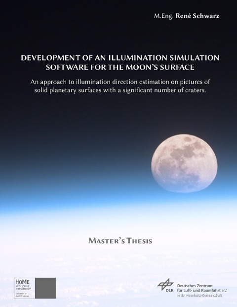 Development of an Illumination Simulation Software for the Moons Surface: An Approach to Illumination Direction Estimation on Pictures of Solid Planetary Surfaces with a Significant Number of Craters