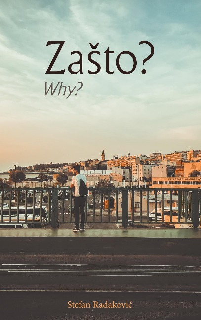 Zasto?: Why?