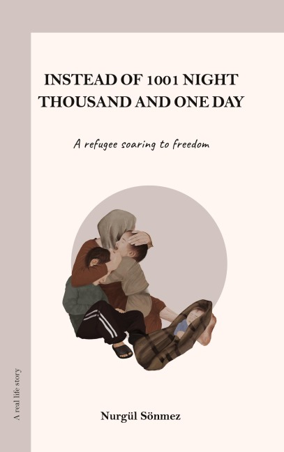 INSTEAD OF 1001 NIGHT - THOUSAND AND ONE DAY: A REFUGEE SOARING TO FREEDOM