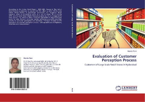 Evaluation of Customer Perception Process: Customers of Large Scale Retail Stores in Hyderabad