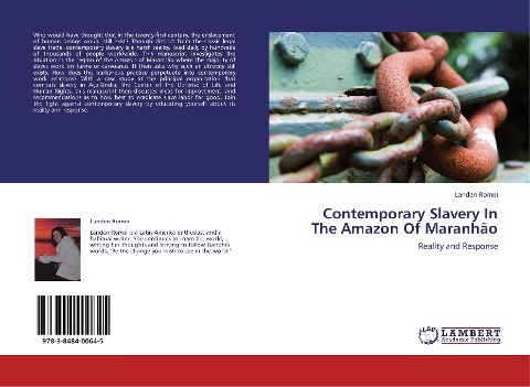 Contemporary Slavery In The Amazon Of Maranhão: Reality and Response