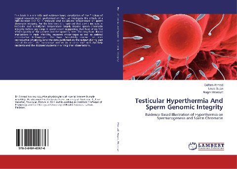 Testicular Hyperthermia And Sperm Genomic Integrity: Evidence Based Illustration of Hyperthermia on Spermatogenesis and Sperm Chromatin