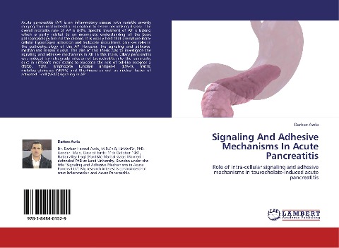 Signaling And Adhesive Mechanisms In Acute Pancreatitis: Role of intra-cellular signaling and adhesive mechanisms in taurocholate-induced acute pancreatitis