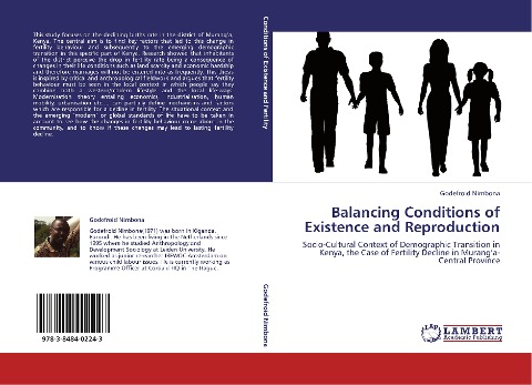 Balancing Conditions of Existence and Reproduction: Socio-Cultural Context of Demographic Transition in Kenya, the Case of Fertility Decline in Muranga- Central Province