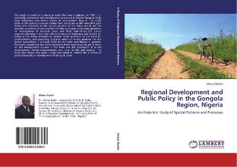 Regional Development and Public Policy in the Gongola Region, Nigeria: An Empirical Study of Spatial Patterns and Processes