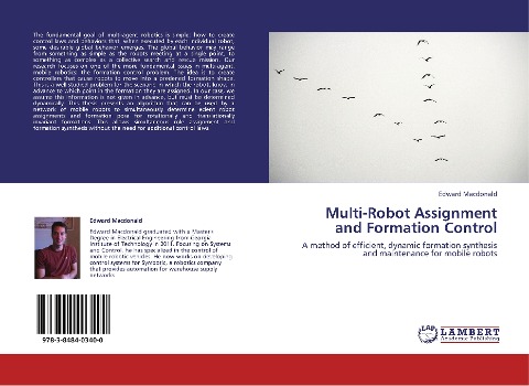 Multi-Robot Assignment and Formation Control: A method of efficient, dynamic formation synthesis and maintenance for mobile robots