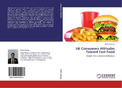 UK Consumers Attitudes Toward Fast Food: Insight into consumer behaviour