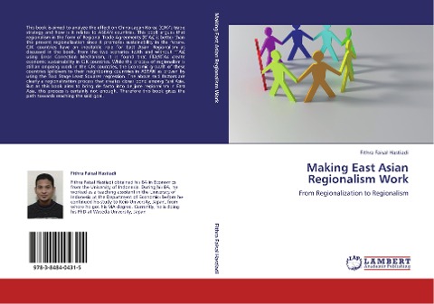Making East Asian Regionalism Work: From Regionalization to Regionalism