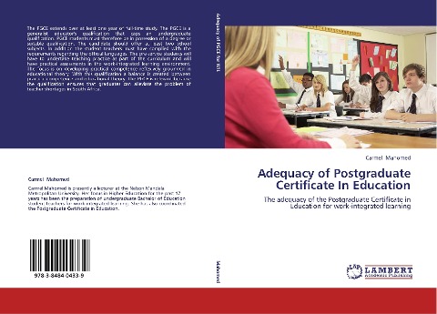 Adequacy of Postgraduate Certificate In Education: The adequacy of the Postgraduate Certificate in Education for work-integrated learning