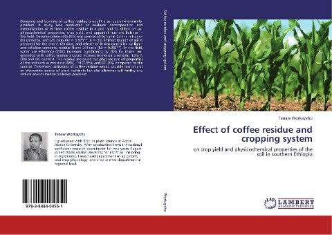 Effect of coffee residue and cropping system: on crop yield and physicochemical properties of the soil in southern Ethiopia