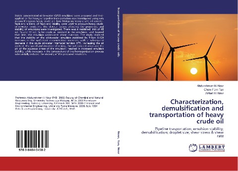 Characterization, demulsification and transportation of heavy crude oil: Pipeline trasportation; emulsion stability; demulsification; droplet size; shear stress & shear rate