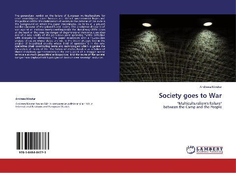 Society goes to War: Multiculturalisms failure  between the Camp and the People