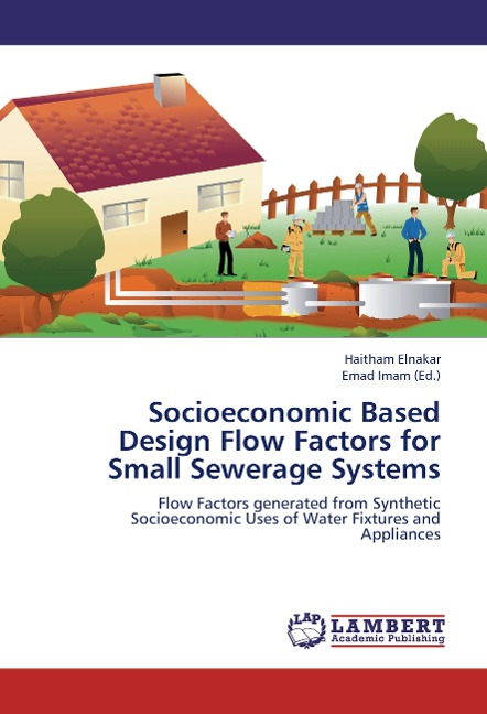 Socioeconomic Based Design Flow Factors for Small Sewerage Systems: Flow Factors generated from Synthetic Socioeconomic  Uses of Water Fixtures and Appliances