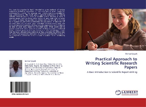 Practical Approach to Writing Scientific Research Papers: A Basic Introduction to Scientific Report Writing