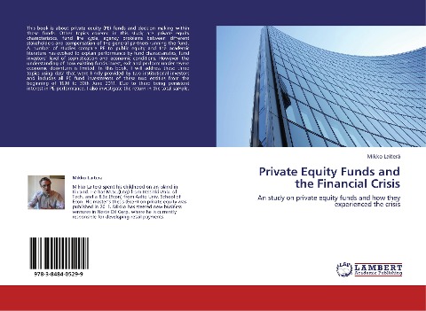 Private Equity Funds and the Financial Crisis: An study on private equity funds and how they experienced the crisis