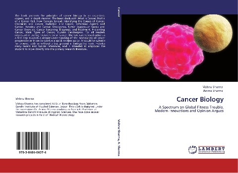 Cancer Biology: A Spectrum on Global Fitness Trouble,  Modern Innovations and Opinion Argues