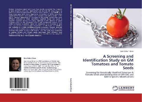 A Screening and Identification Study on GM Tomatoes and Tomato Seeds: Screening for Genetically Modified Tomatoes & Tomato Seeds and Identification of CRY1AC and SAM-K Specific Modifications
