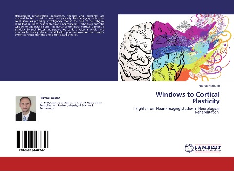 Windows to Cortical Plasticity: Insights from Neuroimaging studies in Neurological Rehabilitation
