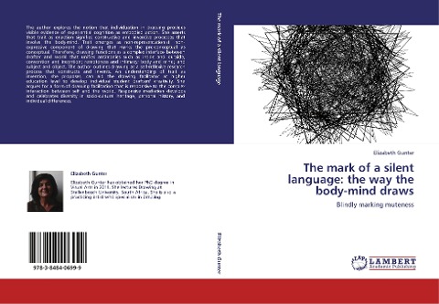 The mark of a silent language: the way the body-mind draws: Blindly marking muteness
