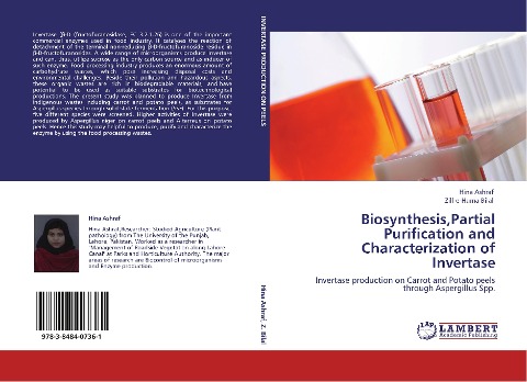 Biosynthesis,Partial Purification and Characterization of Invertase: Invertase production on Carrot and Potato peels through Aspergillus Spp.
