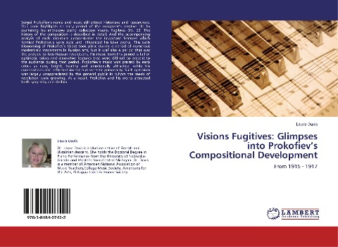 Visions Fugitives: Glimpses into Prokofievs Compositional Development: From 1915 - 1917