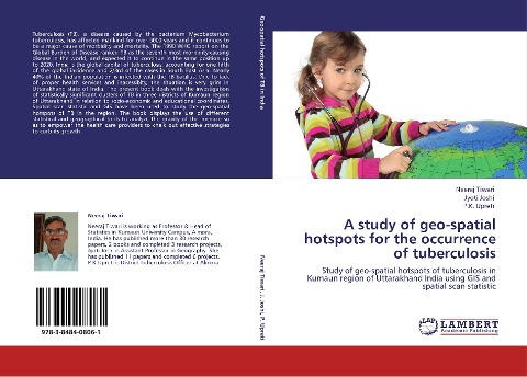 A study of geo-spatial hotspots for the occurrence of tuberculosis: Study of geo-spatial hotspots of tuberculosis in Kumaun region of Uttarakhand India using GIS and spatial scan statistic