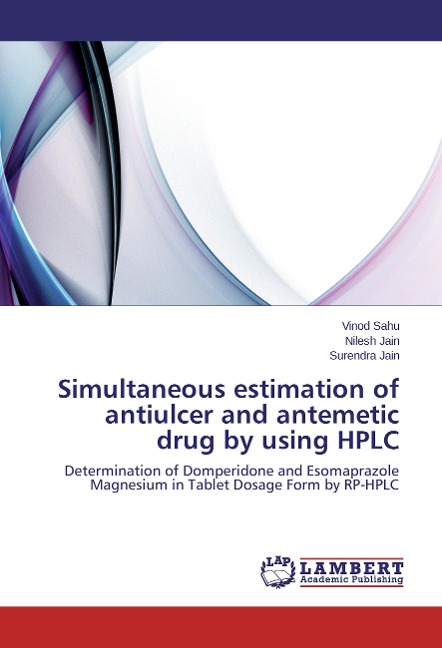 Simultaneous estimation of antiulcer and antemetic drug by using HPLC: Determination of Domperidone and Esomaprazole Magnesium in Tablet Dosage Form by RP-HPLC