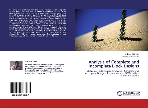 Analysis of Complete and Incomplete Block Designs: Statistical Performance Analysis of Complete and  Incomplete Designs: A comparison of RCBD, Lattice and Alpha Lattice