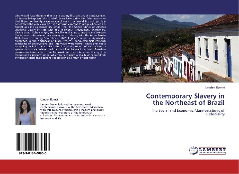 Contemporary Slavery in the Northeast of Brazil: The Social and Economic Manifestations of Coloniality