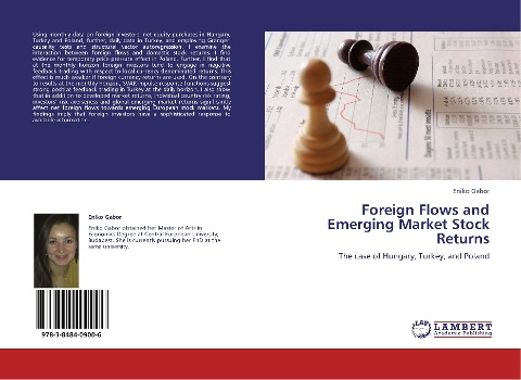 Foreign Flows and Emerging Market Stock Returns: The case of Hungary, Turkey, and Poland