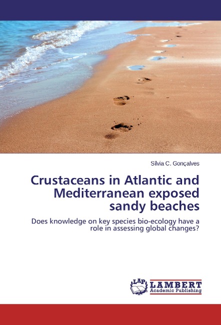 Crustaceans in Atlantic and Mediterranean exposed sandy beaches: Does knowledge on key species bio-ecology have a role in assessing global changes?