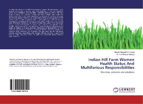 Indian Hill Farm Women Health Status And Multifarious Responsibilities: Situation, concerns and solutions