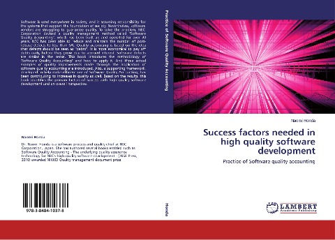 Success factors needed in high quality software development: Practice of Software quality accounting